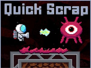 Quick Scrap Online Game