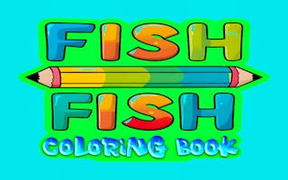 Fish Coloring Book: Underwater Art Game